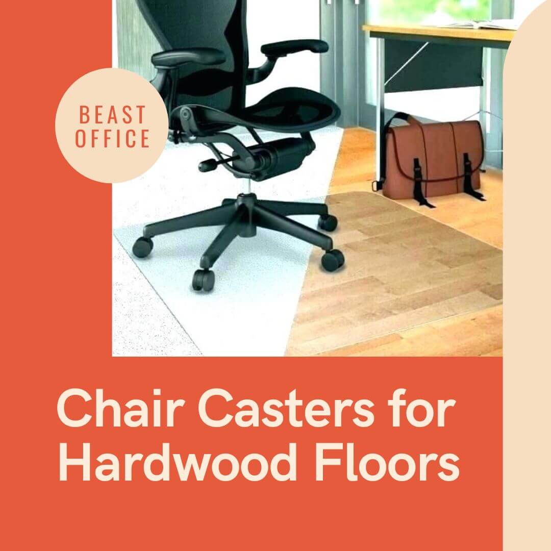 Office chair casters for best sale hardwood floors