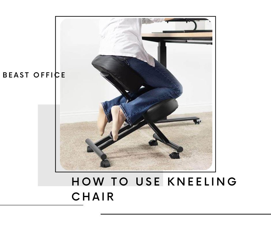 kneeling chair shin pain