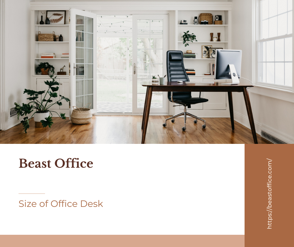 Size of Office Desk What Desk Size Is Ideal For Office?