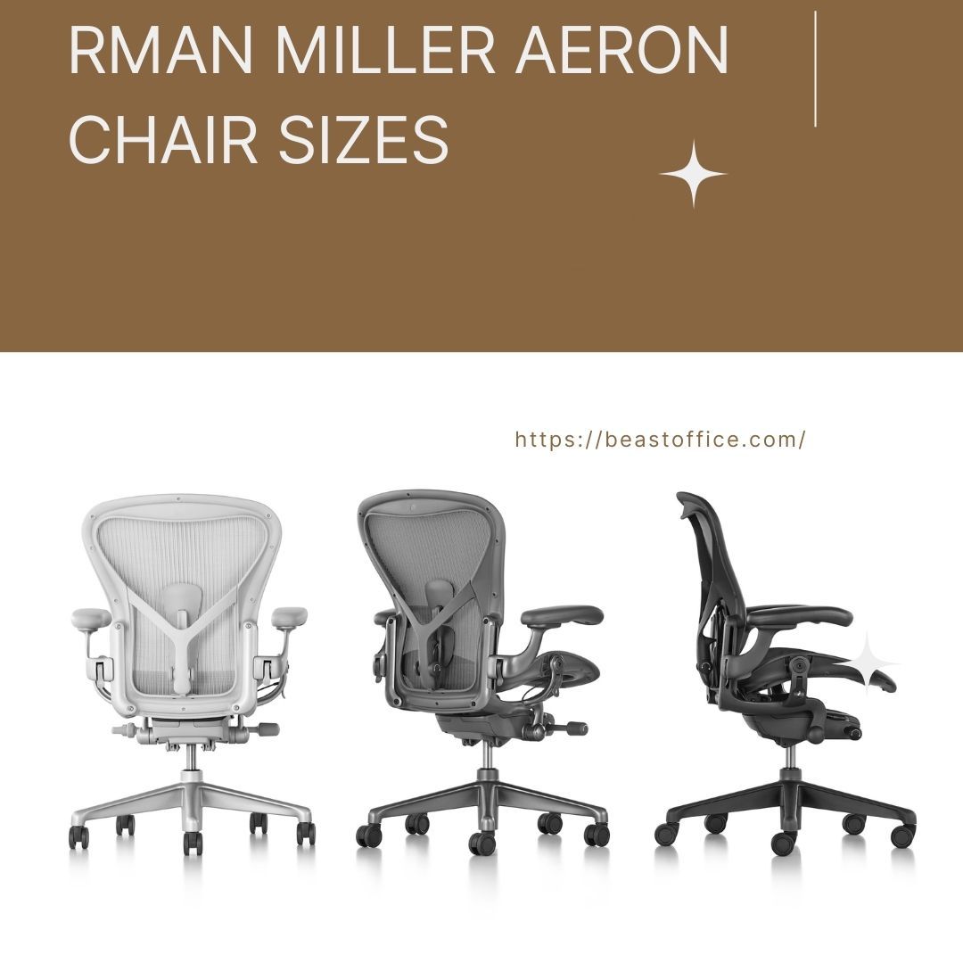 Rman Miller Aeron Chair Sizes