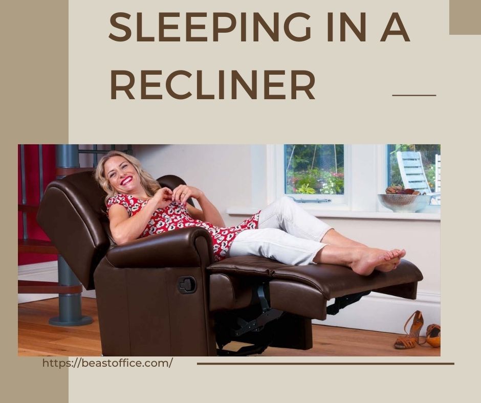 Sleeping in a Recliner