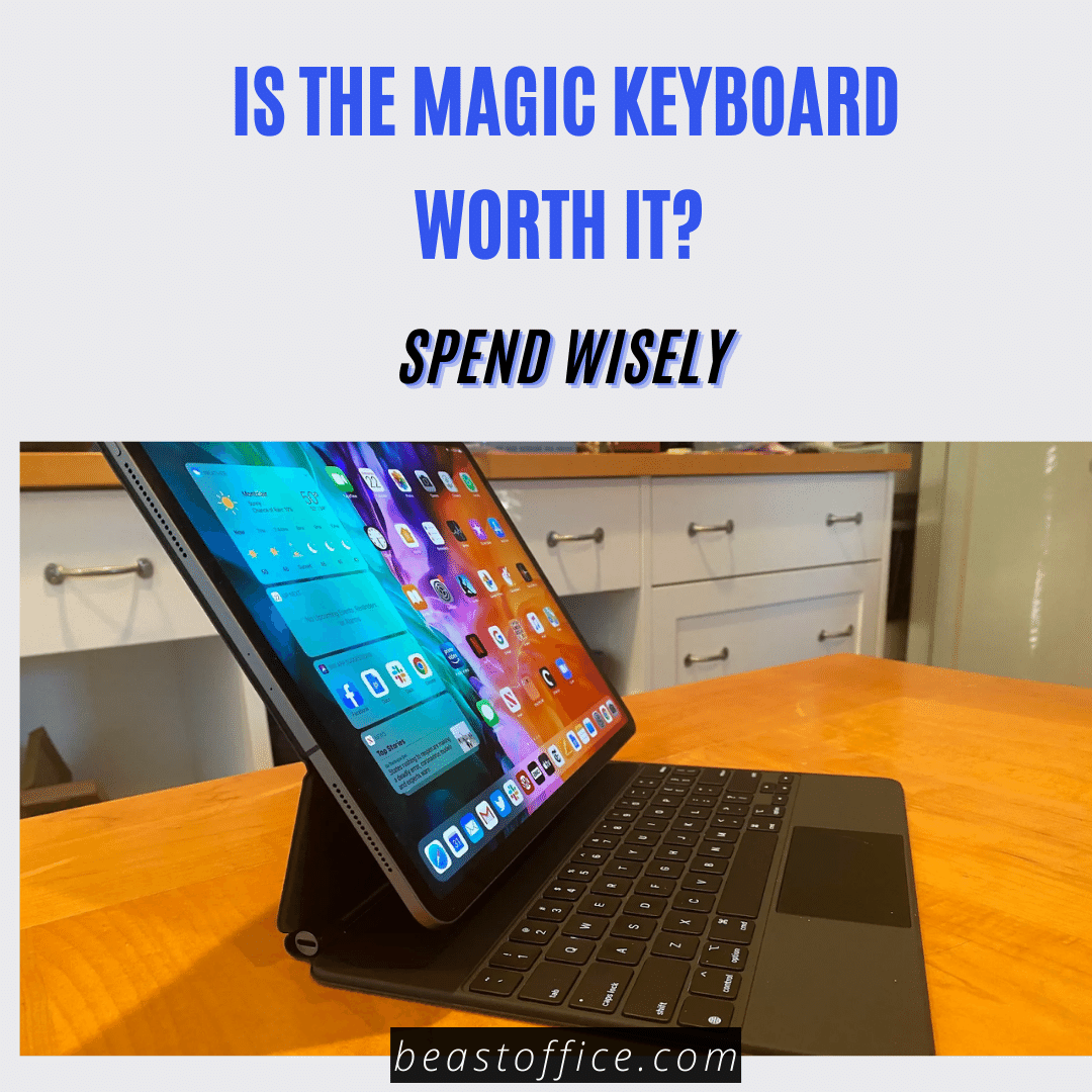 Is The Magic Keyboard Worth It? - Spend Your Money Wisely