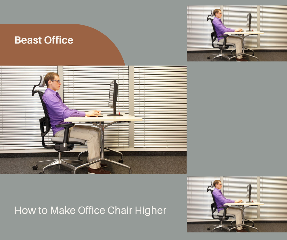 How to Make Office Chair Higher