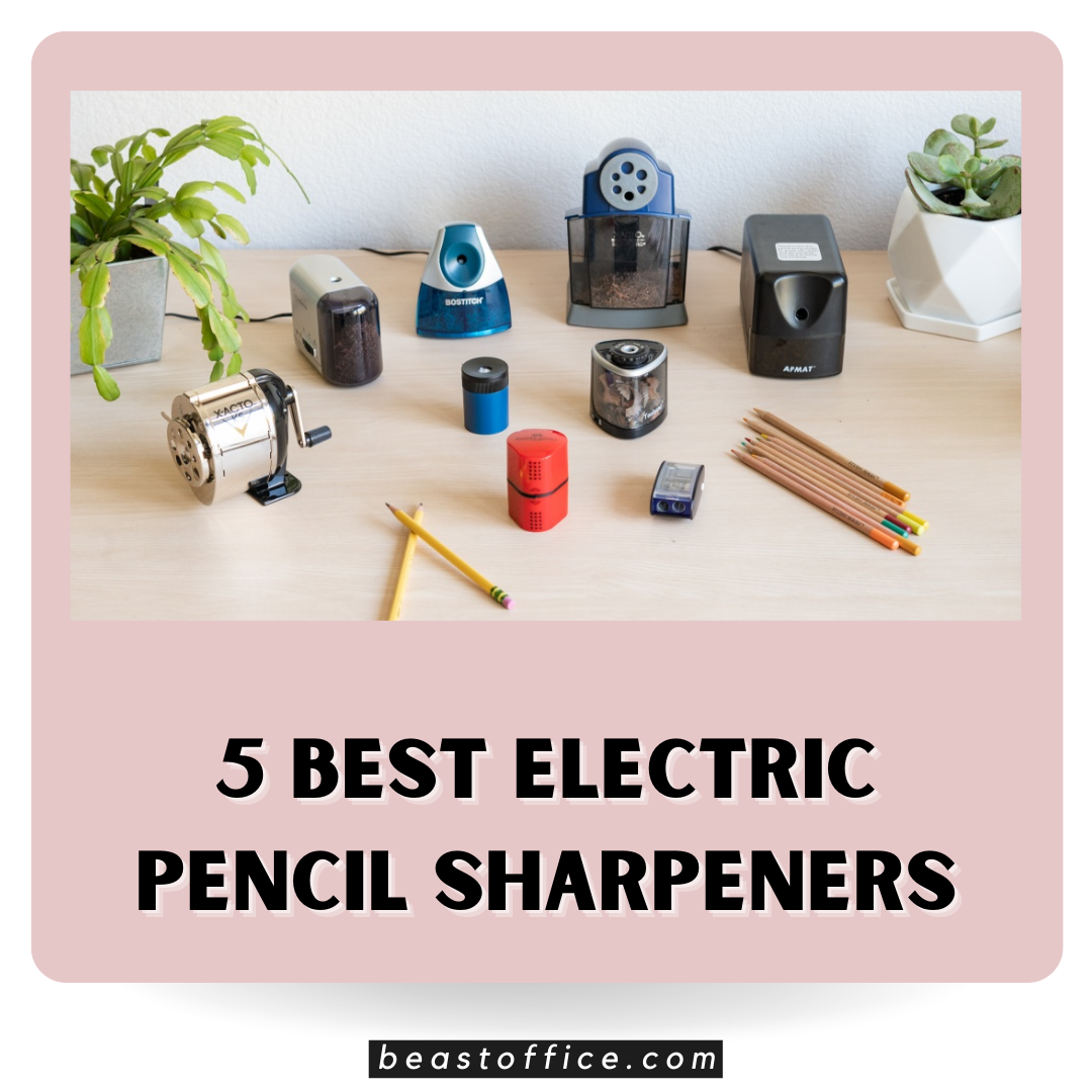 5 Best Electric Pencil Sharpeners – February 2023