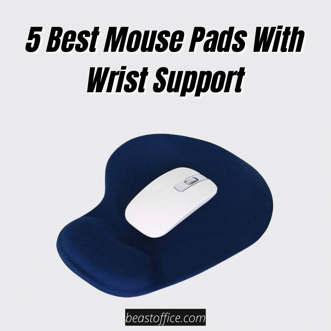 5 Best Mouse Pads With Wrist Support
