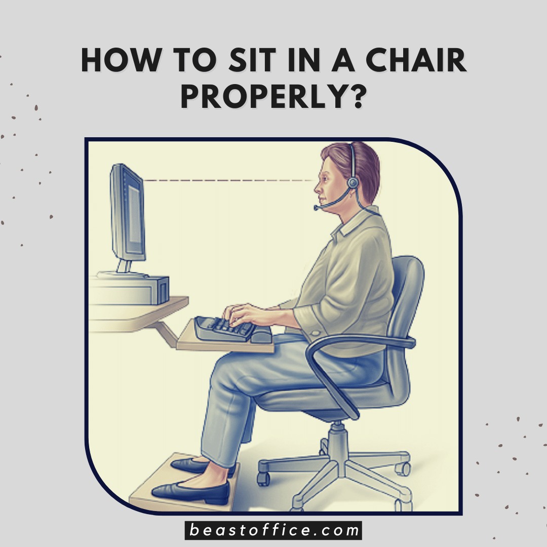 How To Sit In A Chair Properly