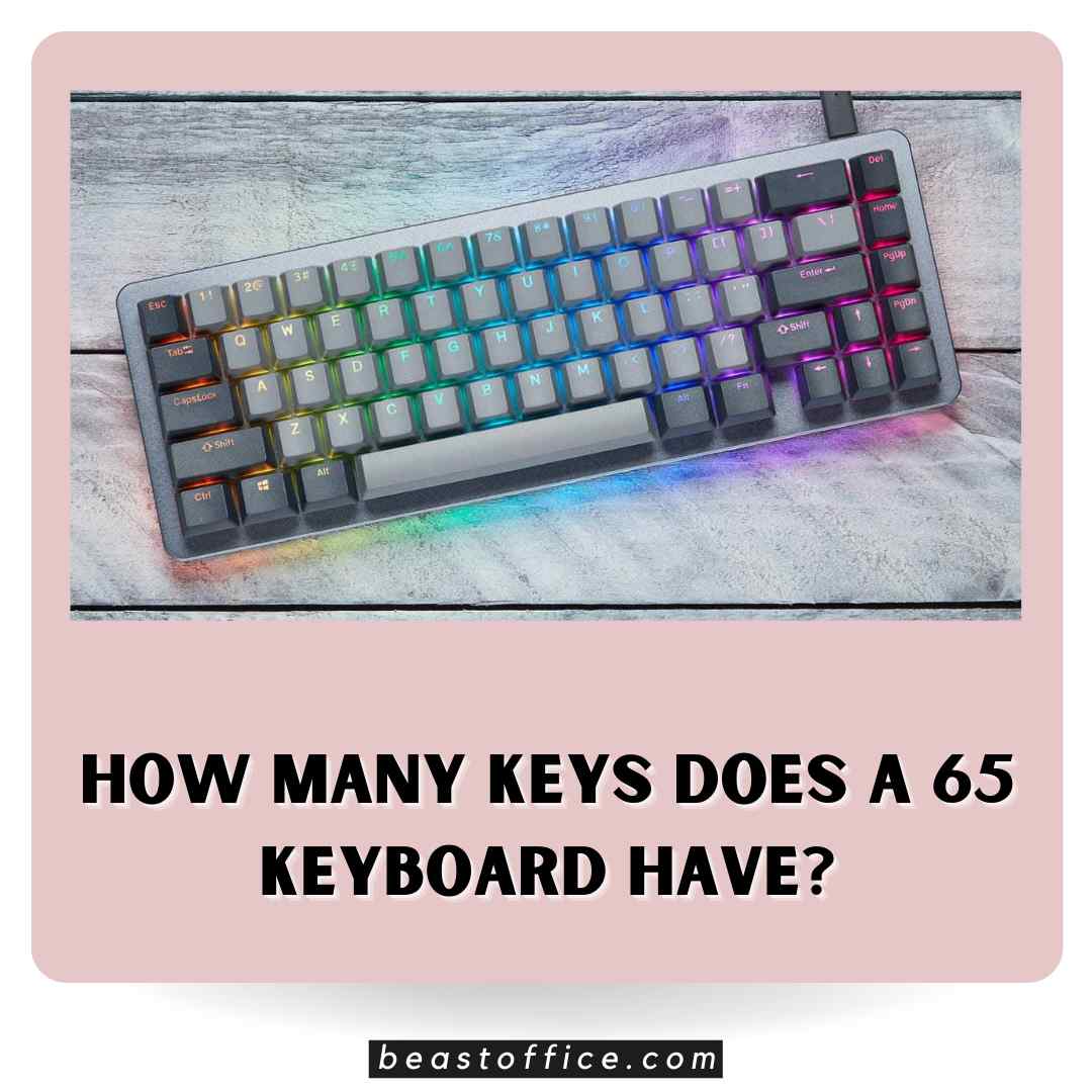 How Many Keys Does A 65 Keyboard Have